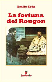 La fortuna dei Rougon Emile Zola