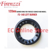 Firenzzi Burner Ring (Left side) for FS-148 120mm