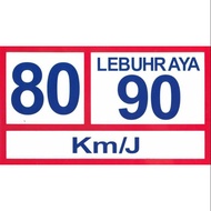 80/90 km/j & 70/80 lebuhraya sticker