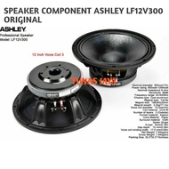 SPEAKER COMPONENT ASHLEY LF12V300 / ASHLEY LF12 V300 ORIGINAL