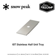 Snow Peak Stainless Unit Tray (Half / Single Unit) ฝาสแตนเลส IGT