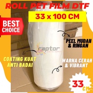 PET FILM DTF METERAN FILM DTF 33 CM - ECONOMICAL QUALITY DTF SCREEN PRINTING