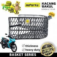 Motorku Raga Kacang Yamaha LC 135 Fi / LC Fi / LC V8 Basket Firm BAKUL (BESI TEBAL)