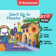 Don't Go To Monster Town - Paperback - English - 9781999843007