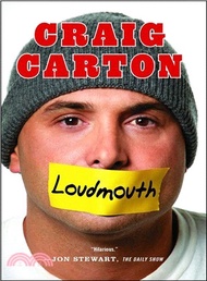Loudmouth ─ Tales (and Fantasies) of Sports, Sex, and Salvation from Behind the Microphone