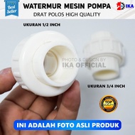 SAB PMP Watermur pvc ts 3/ 4in 1/ 2 in and 1in water mur pvc, watermoor, w.mur pvc, union socket pvc