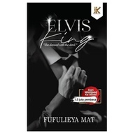 Elvis King Oleh Fufulieya Mat (Kulit Lembut) ISBN: 9789672803515