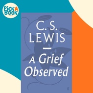 [100% Original Books] - A Grief Observed by C.S. Lewis (UK edition, paperback)