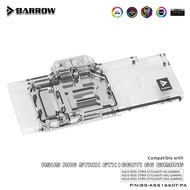 Barrow BS-ASS1660T-PA, Full Cover Graphics Card Water Cooling Blocks,For Asus Rog Strix GTX1660Ti 6G/A6G/O6G Gaming