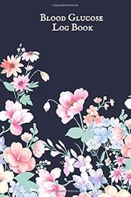 Blood Glucose Log book: Blood Pressure Monitoring Journal| Daily Record for BP AND Hearth rate with 