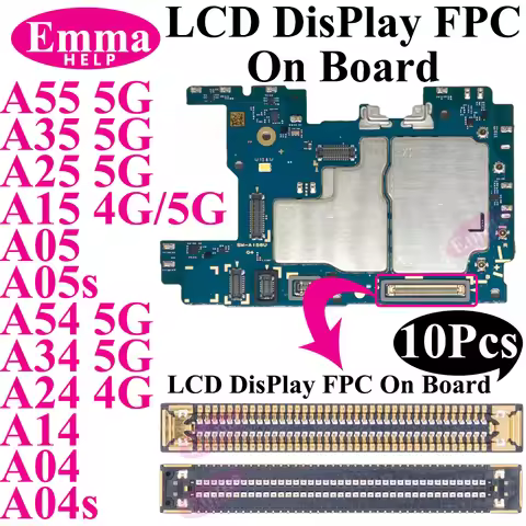 10pcs LCD Display Screen Flex FPC Connector For Samsung Galaxy A55 A35 A25 A15 A05 A54 A34 A24 A14 A