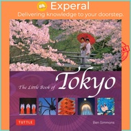 The Little Book of Tokyo by Ben Simmons (UK edition, hardcover)