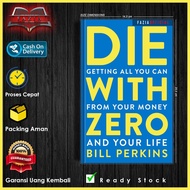 QUALITY Die With Zero by Bill Perkins EnglishIndonesia