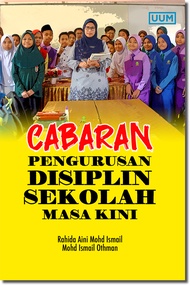 Cabaran Pengurusan Disiplin Sekolah Masa Kini