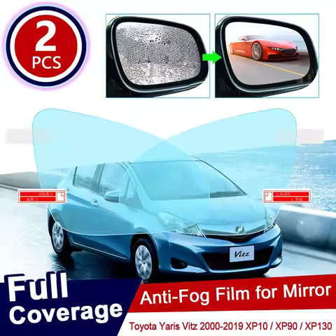 for Toyota Yaris Vitz 2000~2019 XP10 XP90 XP130 10 90 130 Anti Fog Film Cover Rearview Mirror Rainpr