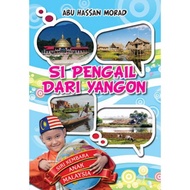 Si Pengail Dari Yangon (Buku Cerita Kanak-Kanak)