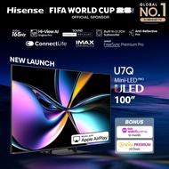 Hisense U7Q 100 inch ULED Mini LED Pro AI TV | 165Hz | Hi-View AI Engine Pro | 2.1.2CH Sound System