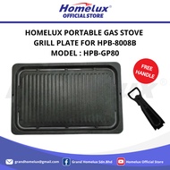 HOMELUX PORTABLE GAS STOVE  GRILL PLATE FOR HPB-8008B MODEL : HPB-GP80
