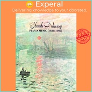Claude Debussy Piano Music 1888 - 1905 by Claude Debussy (UK edition, paperback)