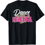 Dance Nana Leopard Funny Dancing Nana Mother'S Day T-Shirt