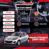 Mazda 2 (Sedan) (2007-2013) Vip 6D Car Carpet PU Leather Car Mat Floor Mat Carmat Karpet Kereta