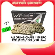 AJI RACING ORING CHAIN RANTAI MOTOSIKAL Y16 415H 122L 132L 138L Y15 Y16 LC135 4S 5S VF3i RS150 RSX15