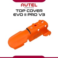 NEW AUTEL ROBOTICS EVO II PRO V3 DRONE TOP COVER DRONE SPARE PARTS