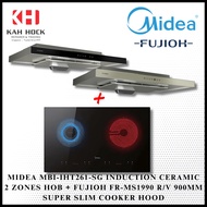 MIDEA MBI-IHT261-SG HYBRID INDUCTION CERAMIC 2 ZONES HOB + FUJIOH FR-MS1990 R/V SUPER SLIM COOKER HO