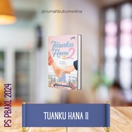 TUANKU HANA 1 & 2 - Leena Syiha