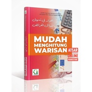 Mudah Menghitung Warisan / Syarah dan Penjelasan Matan Rahabiyyah / Ilmu Faraid