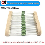 OS 125V 250V Resistor Fuse 0.5A/1A/2A/3A/4A/5A/7A Quick Blow Green Fuse