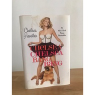 *Pre-loved book*    Chelsea Chelsea Bang Bang   Chelsea Handler