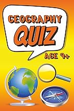 Geography Quiz for Kids Age 9+: 50 Fun Multiple-Choice Questions About the Geography of the World | 