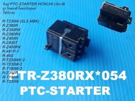 รีเลย์ตู้เย็น PTC-STARTER HITACHI(ฮิตาชิ) อะไหล่แท้/ใหม่เบิกศูนย์ PTR-Z380RX*054 รุ่น R-T230W (SLSM