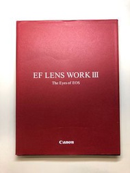 Canon Lens Work III: The Eyes of EOS (hardcover)
