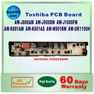 AW-J800AM AW-J900DM AW-J1000FM AW-K801AM AW-K801AS AW-M901BM AW-UK1150H Toshiba Washing Machine PCB 