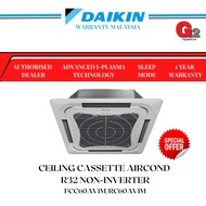 DAIKIN 2.5HP NON INVERTER CEILING CASSETTE  AIR COND (SMART WIFI) R32 FCC60AV1M / RC60AV1M