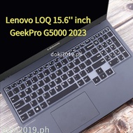 For Lenovo LOQ 15.6'' inch Laptop Lenovo GeekPro G5000 2023 Keyboard Cover Protector Silicon Gaming 