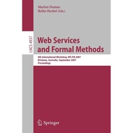 [sgstock] Web Services and Formal Methods: 4th International Workshop, WS-FM 2007, Brisbane, Septemb