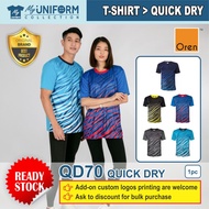 [Original Brand] Oren Sport QD70 Unisex Quick Dry Round Neck Sublimation T-Shirt / Corporate T-Shirt