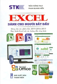 Excel Dành Cho Người Mới Bắt Đầu (Dành Cho Các Phiên Bản 2019 - 2016 - 2013)