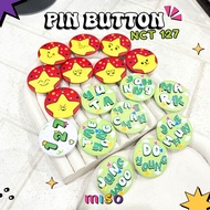 [MIN. 3PCS] NCT 127 Pin Button Character NCT 127 Pin Button Name/ NCT 127 Pin Button Retail Unit Cut