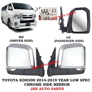 J01S02 TOYOTA KDH200 2014-2019 YEAR LOW SPEC CHROME SIDE MIRROR SET WITH LED SIGNAL +CERMIN SISI CHR