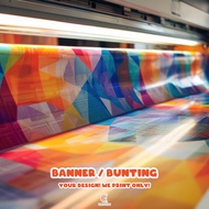Banner / Bunting / Sticker Printing Banner Bunting Printing Harga Kilang Custom Design Sendiri | FAS