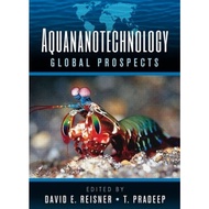 Aquananotechnology: Global Prospects ed 1/2015