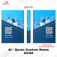 Al Quran DW 129- A5 A6/Hardcover/Quran Custom Write Your Own Name Quran Translation