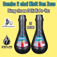 (Combo of 2 bottles of BLACK oil - ZEUS) 2T Racing for poker - Yaz