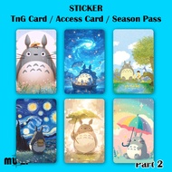 Totoro TnG Card STICKER NFC STICKER (Part 2) Waterproof Thick Hard Material Totoro Touch n Go Card S