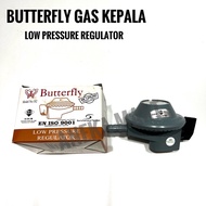 Butterfly Low Pressure Regulator/Kepala Gas /Gas Kepala 【SIRIM】