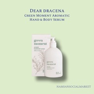 [Dear Dracena] Green Moment Aromatic Hand & Body Serum 400ml — Hydrating Botanical Care